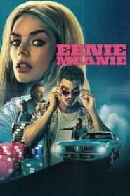 Eenie Meanie (2025) Watch HD Movies