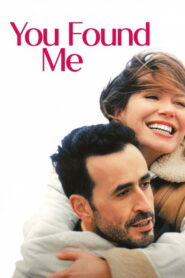 You Found Me (2025) Watch HD Movies