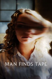 Man Finds Tape (2025) Watch HD Movies