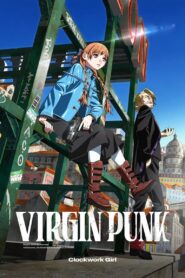 VIRGIN PUNK Clockwork Girl (2025) Watch HD Movies