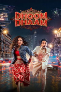 Dhoom Dhaam (2025) Watch HD Movies