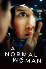 A Normal Woman (2025) Watch HD Movies