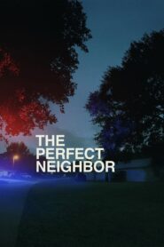The Perfect Neighbor (2025) Watch HD Movies