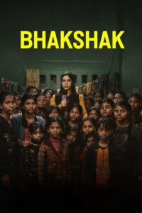 Bhakshak (2024) Watch HD Movies