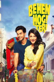 Behen Hogi Teri (2017) Watch HD Movies