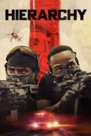 Hierarchy (2025) Watch HD Movies