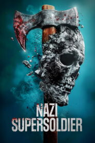 Nazi Supersoldier (2024) Watch HD Movies