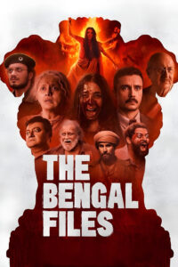 The Bengal Files (2025) Watch HD Movies