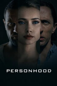 Personhood (2025) Watch HD Movies