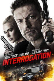 Interrogation (2016) Watch HD Movies
