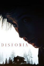 Disforia (2025) Watch HD Movies