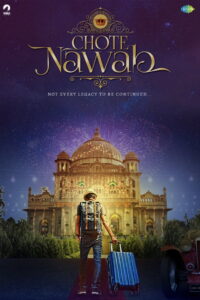 Chote Nawab (2020) Watch HD Movies