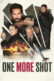 One More Shot (2024) Watch HD Movies