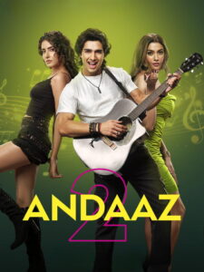 Andaaz 2 (2025) Watch HD Movies