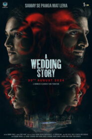 A Wedding Story (2024) Watch HD Movies