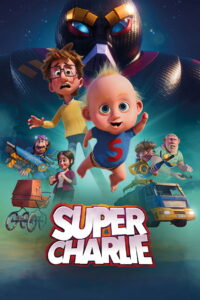 Super Charlie (2024) Watch HD Movies