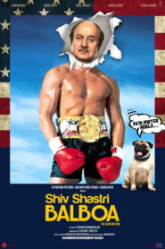 Shiv Shastri Balboa (2023) Watch HD Movies