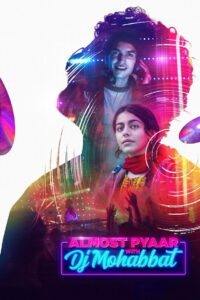 Almost Pyaar with DJ Mohabbat (2023) Watch HD Movies