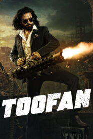 Toofan (2024) Watch HD Movies
