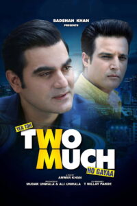 Yea Toh Two Much Ho Gayaa (2016) Watch HD Movies