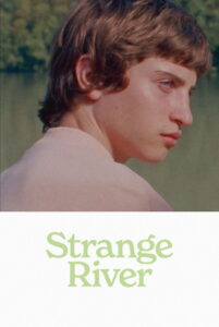 Strange River (2025) Watch HD Movies