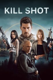 Kill Shot (2023) Watch HD Movies