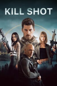 Kill Shot (2023) Watch HD Movies