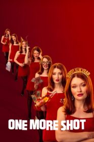One More Shot (2025) Watch HD Movies