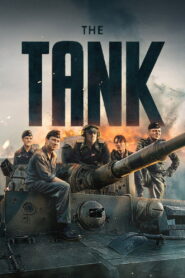 The Tank (2025) Watch HD Movies