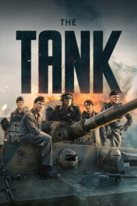 The Tank (2025) Watch HD Movies