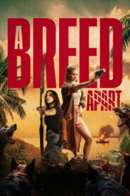 A Breed Apart (2025) Watch HD Movies