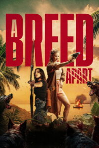 A Breed Apart (2025) Watch HD Movies