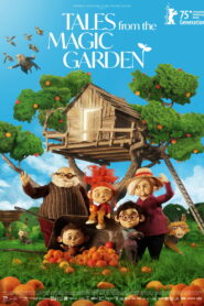Tales from the Magic Garden (2025) Watch HD Movies