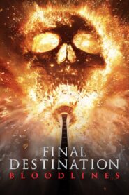 Final Destination Bloodlines (2025) Watch HD Movies