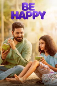 Be Happy (2025) Watch HD Movies