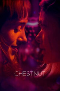 Chestnut (2024) Watch HD Movies