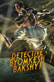 Detective Byomkesh Bakshy! (2015) Watch HD Movies