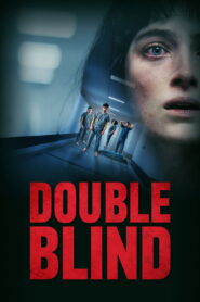 Double Blind (2024) Watch HD Movies
