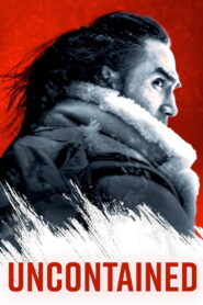 Uncontained (2025) Watch HD Movies