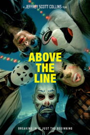 Above the Line (2025) Watch HD Movies