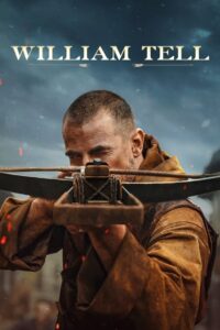 William Tell (2025) Watch HD Movies