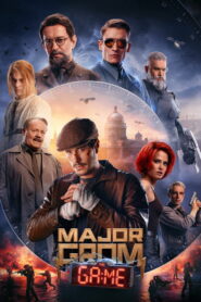 Major Grom: The Game (2024) Watch HD Movies
