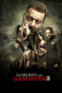 Saheb, Biwi Aur Gangster 3 (2018) Watch HD Movies
