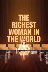 The Richest Woman in the World (2025) Watch HD Movies