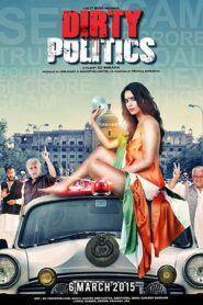 Dirty Politics (2015) Watch HD Movies