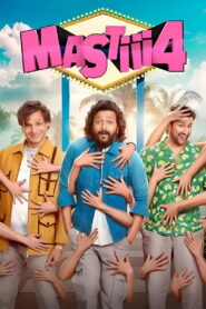 Mastiii 4 (2025) Watch HD Movies