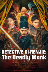 Detective Di Renjie: The Deadly Monk (2024) Watch HD Movies