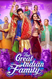 The Great Indian Family (2023) Watch HD Movies