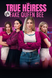 Two Girls One Crown Who’s The Real Heiress (2025) Watch HD Movies