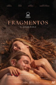 Fragmentos (2025) Watch HD Movies